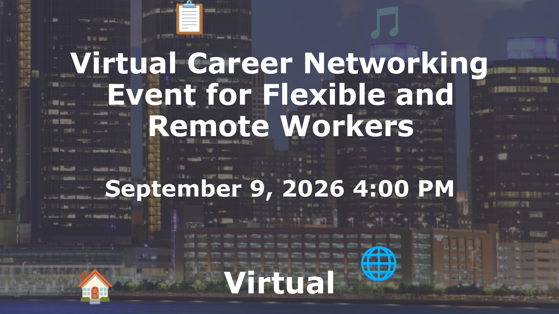 Virtual Career Networking Event for Flexible and Remote Workers event image
